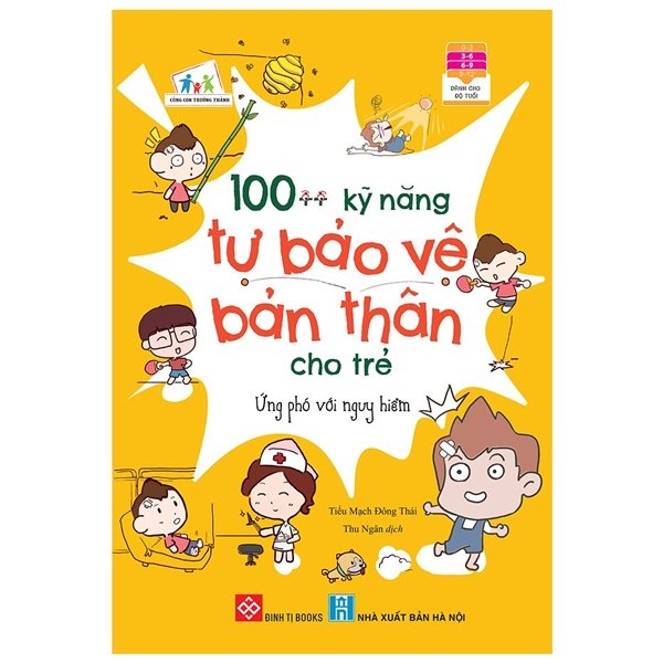 100++ kỹ năng tự bảo vệ bản thân cho trẻ - ứng phó với nguy hiểm