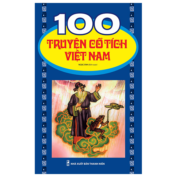 100 truyện cổ tích việt nam (tái bản 2023)