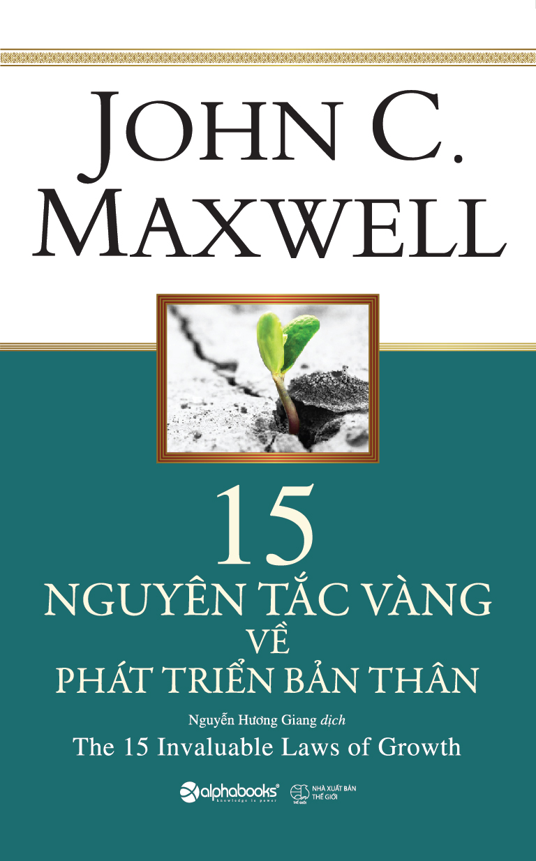 15 nguyên tắc vàng về phát triển bản thân (tái bản 2018)