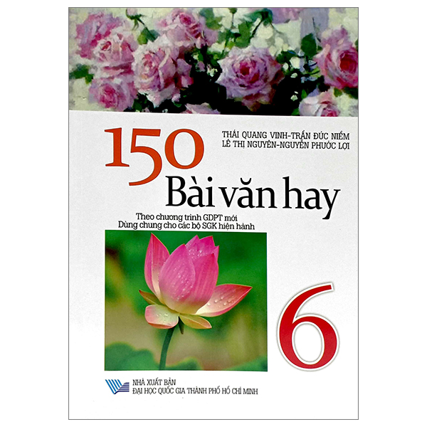 150 bài văn hay 6 (dùng chung cho các bộ sgk hiện hành)