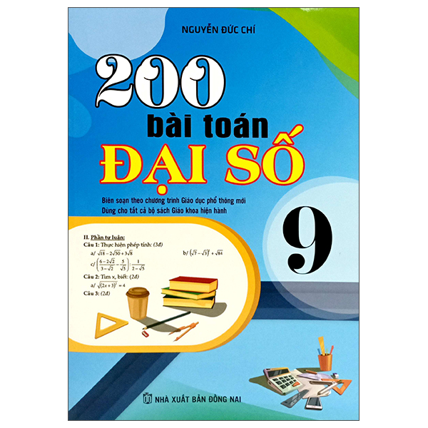 200 Bai Toan Dai So 9 (Bien Soan Theo Chuong Trinh Giao Duc Pho Thong Moi)