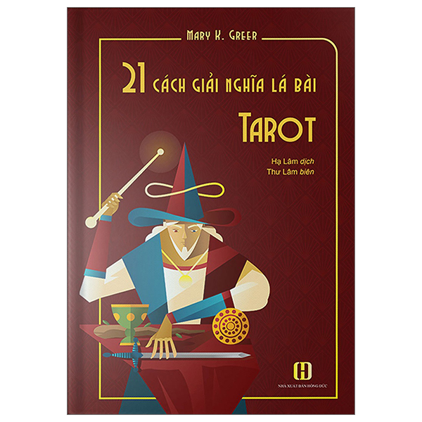 21 Cách Giải Nghĩa Lá Bài Tarot