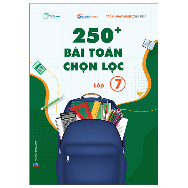 250+ Bài Toán Chọn Lọc Lớp 7