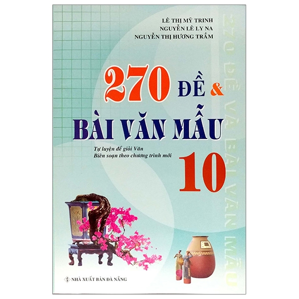 270 đề & bài văn mẫu 10