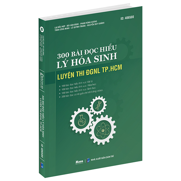 300 bài đọc hiểu lý hoá sinh luyện thi đgnl tp.hcm