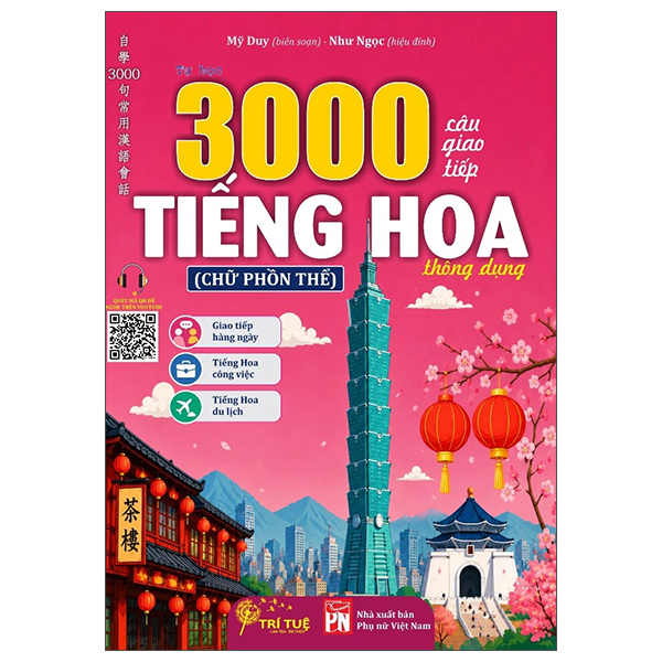 3000 Câu Giao Tiếp Tiếng Hoa Thông Dụng (Chữ Phồn Thể)