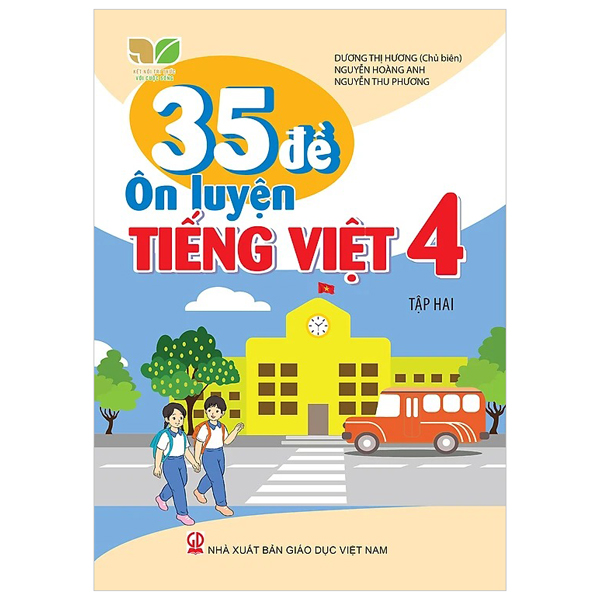 35 đề ôn luyện tiếng việt 4 - tập 2 (kết nối)