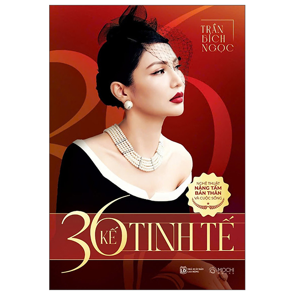 36 kế tinh tế - nghệ thuật nâng tầm bản thân và cuộc sống