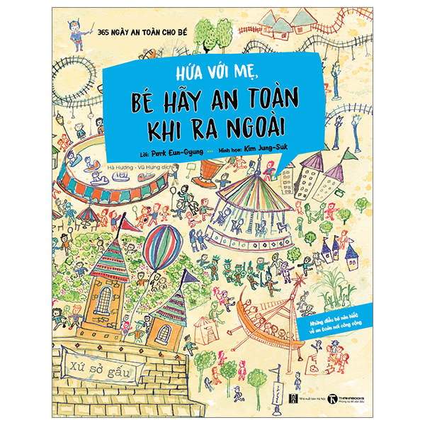 365 ngày an toàn cho bé - hứa với mẹ, bé hãy an toàn khi ra ngoài