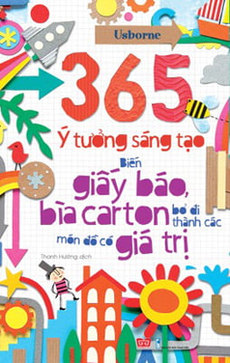 365 ý tưởng sáng tạo: biến giấy báo, bìa carton bỏ đi thành các món đồ có giá trị