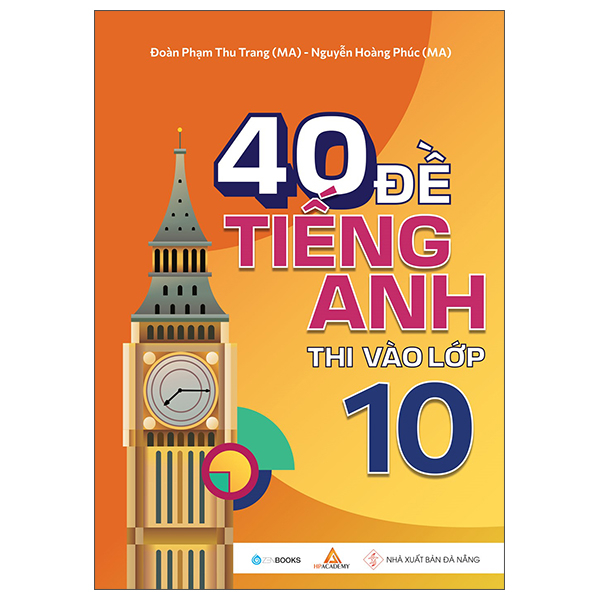 40 đề tiếng anh thi vào lớp 10