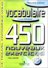 450 nouveaux exercices - vocabulaire niveau débutant