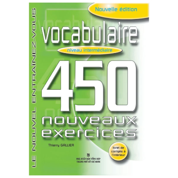 450 nouveaux exercices - vocabulaire niveau intermediare