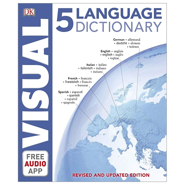 5 language visual dictionary: over 6,500 illustrated terms, labelled in english, french, german, spanish and italian