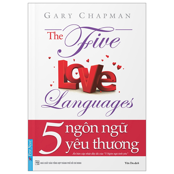 5 ngôn ngữ yêu thương - the five love languages (tái bản 2022)