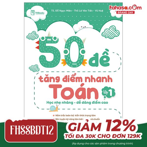 50 đề tăng điểm nhanh toán - lớp 1 - học nhẹ nhàng - dễ dàng điểm cao