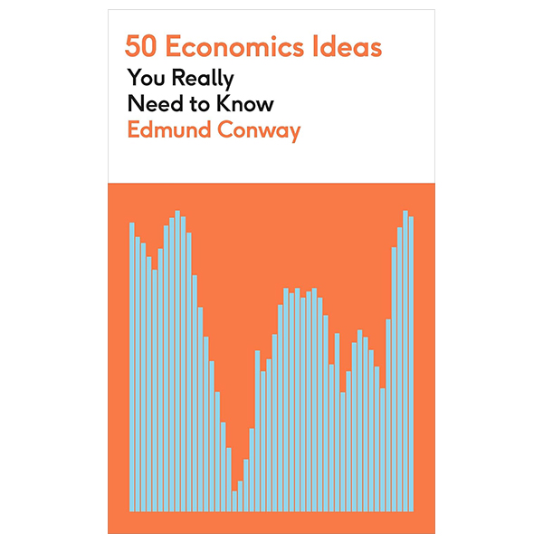 50 economics ideas you really need to know