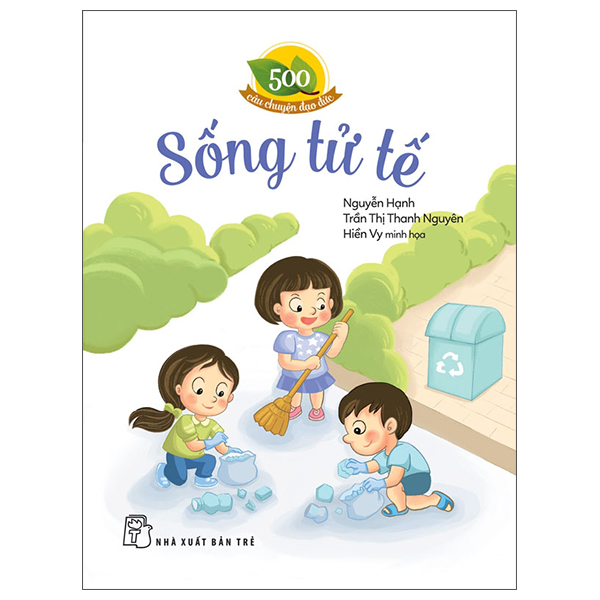 500 Cau Chuyen Dao Duc - Song Tu Te