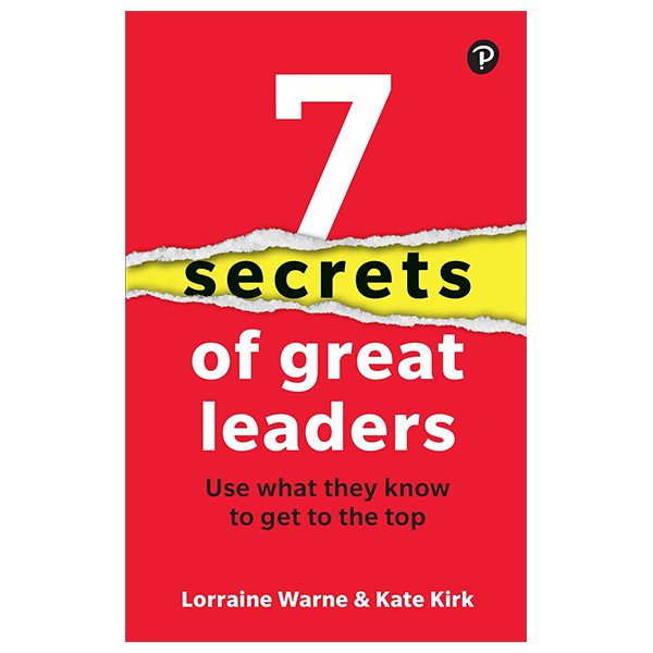 7 secrets of great leaders