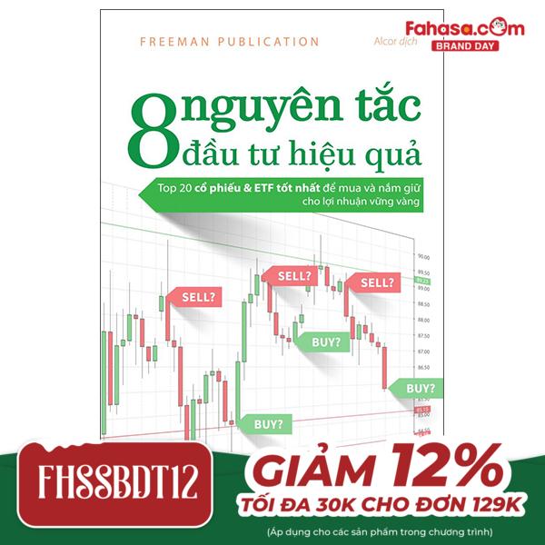 8 nguyên tắc đầu tư hiệu quả: top 20 cổ phiếu & etf tốt nhất để mua và nắm giữ cho lợi nhuận vững vàng