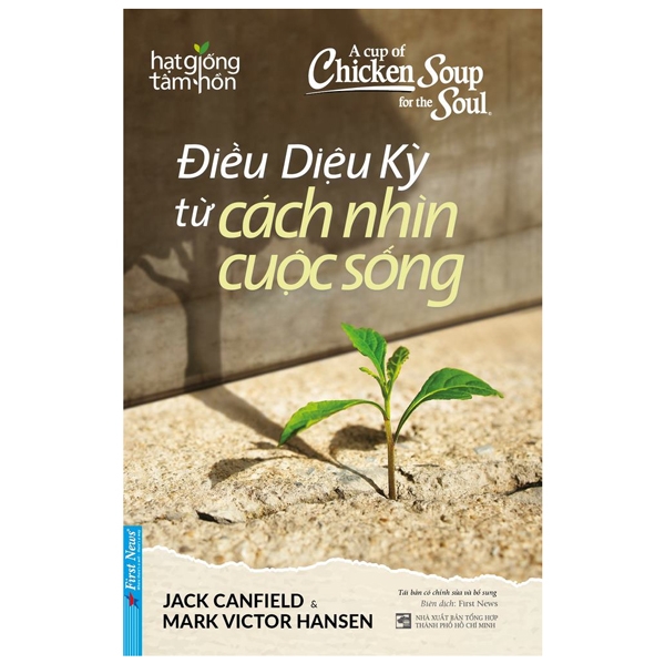 a cup of chicken soup for the soul - điều diệu kỳ từ cách nhìn cuộc sống