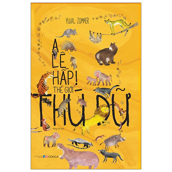 a lê hấp! thế giới thú dữ