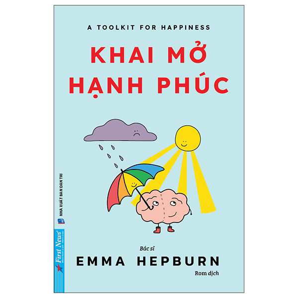 A Toolkit For Your Happiness - Khai Mo Hanh Phuc