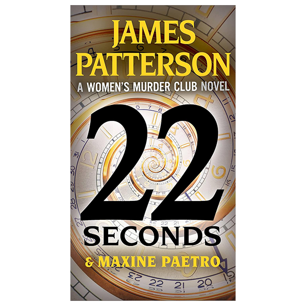 a women's murder club thriller - book 22 - 22 seconds