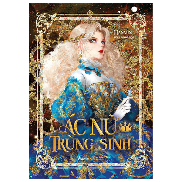 ác nữ trùng sinh - tập 1