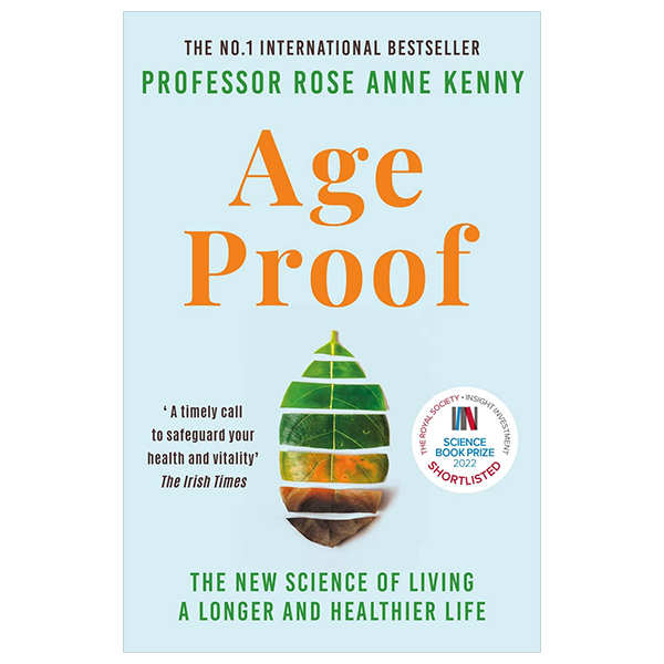 age proof - the new science of living a longer and healthier life