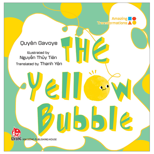 amazing transformations - the yellow bubble - bìa cứng