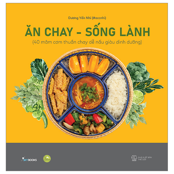 ăn chay - sống lành - bìa cứng (tái bản 2023)