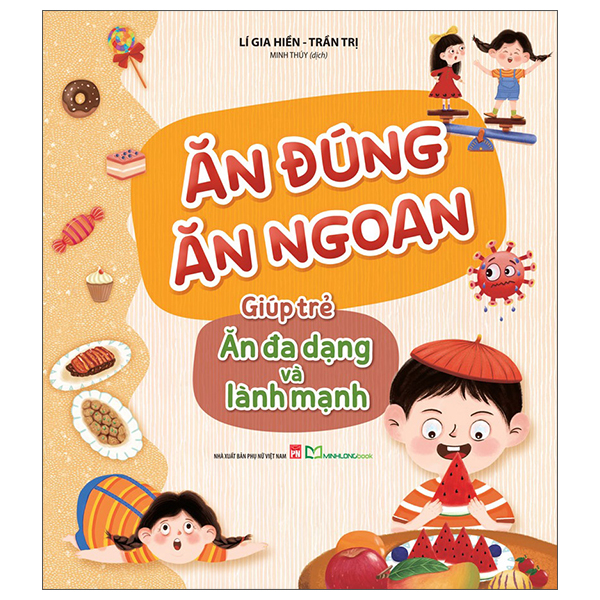 Ăn Đúng Ăn Ngoan - Giúp Trẻ Ăn Đa Dạng Và Lành Mạnh