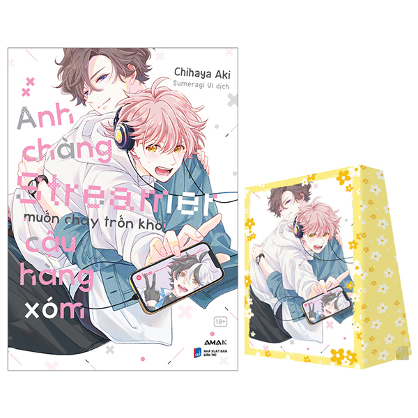 anh chàng streamer muốn chạy trốn khỏi cậu hàng xóm - tặng kèm bìa áo rời cán mờ + standee giấy bồi cứng