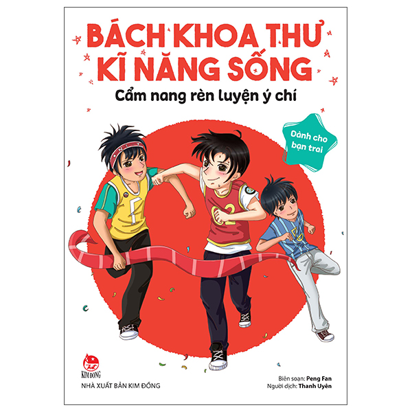 bách khoa thư kĩ năng sống - dành cho bạn trai - cẩm nang rèn luyện ý chí