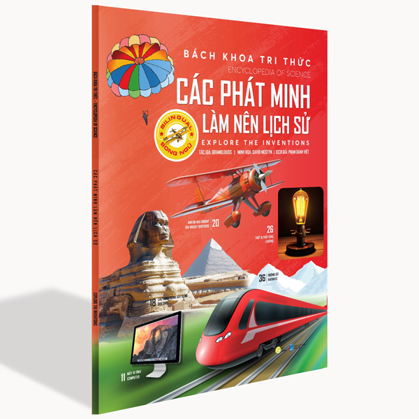 bách khoa tri thức - các phát minh làm nên lịch sử - explore the inventions (song ngữ)