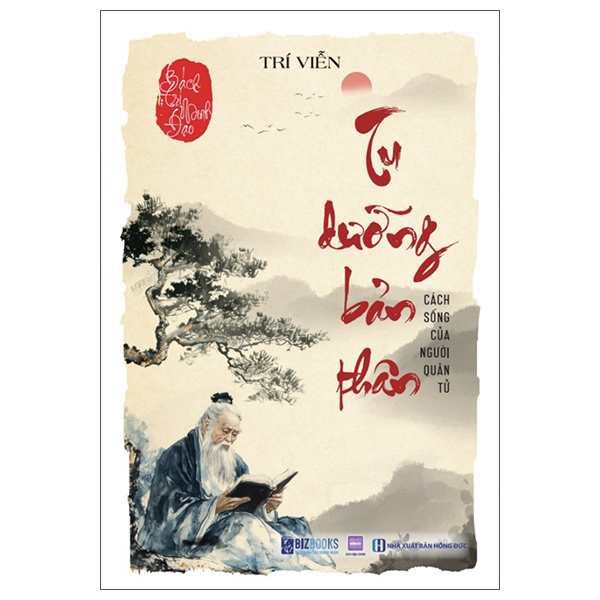 Bach Tri Minh Dao - Tu Duong Ban Than - Cach Song Cua Nguoi Quan Tu