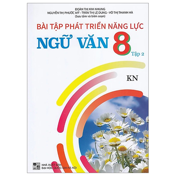 bài tập phát triển năng lực ngữ văn 8 - tập 2 (kết nối)