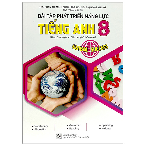 bài tập phát triển năng lực tiếng anh 8 (theo chương trình giáo dục phổ thông mới) - global success