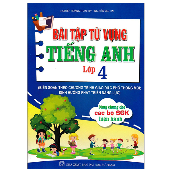 bài tập từ vựng tiếng anh lớp 4 (biên soạn theo chương trình giáo dục phổ thông mới)