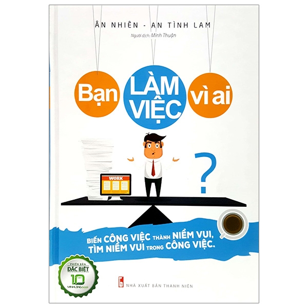 bạn làm việc vì ai (bìa cứng)