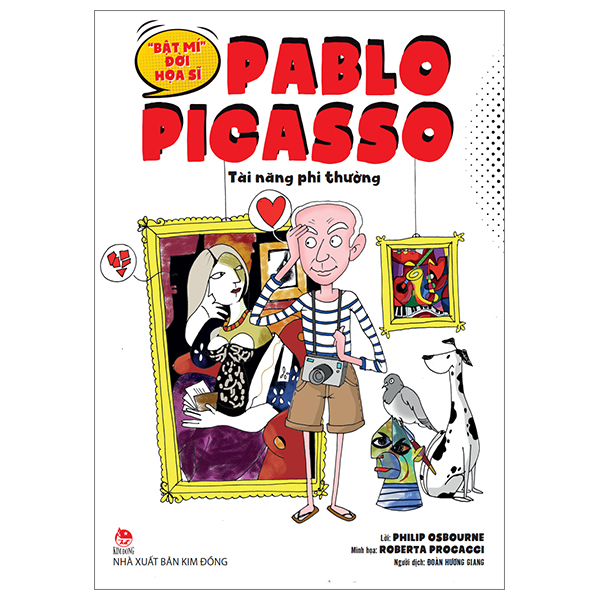 "bật mí" đời hoạ sĩ - pablo picasso - tài năng phi thường