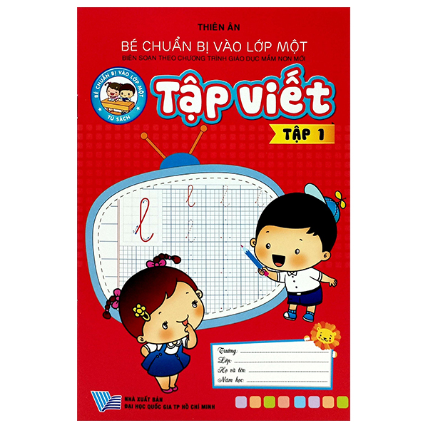 bé chuẩn bị vào lớp 1 - tập viết - tập 1 (tái bản 2023)