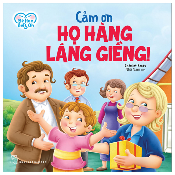 bé học biết ơn - cảm ơn họ hàng, láng giềng!