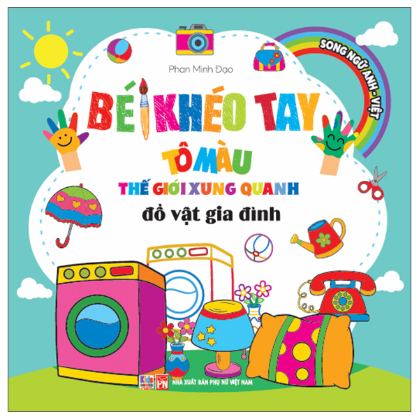Be Kheo Tay To Mau The Gioi Xung Quanh - Song Ngu Anh-Viet - Do Vat Gia Dinh