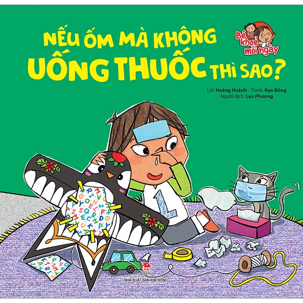 bé khoẻ mỗi ngày - nếu ốm mà không uống thuốc thì sao?