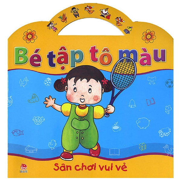 bé tập tô màu - sân chơi vui vẻ (tái bản 2019)