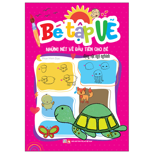 Be Tap Ve - Nhung Net Ve Dau Tien Cho Be - Dong Vat Ngo Nghinh