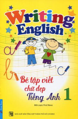 bé tập viết chữ đẹp tiếng anh 1 (khổ nhỏ)