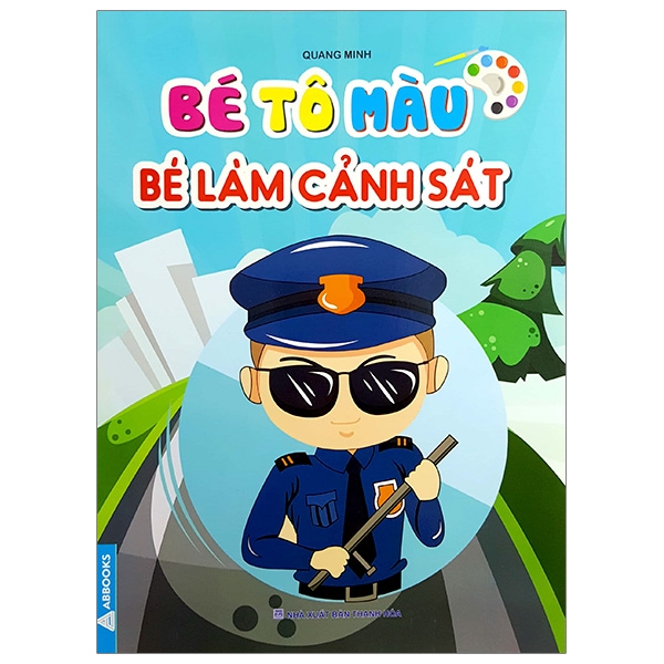 bé tô màu - bé làm cảnh sát (tái bản 2024)